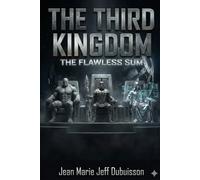 THE THIRD KINGDOM: THE FLAWLESS SUM (The Third Kingdom Saga)