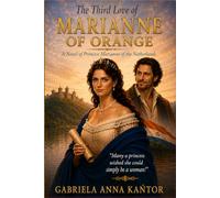 The Third Love of Marianne of Orange