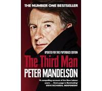 The Third Man by Mandelson, Peter (March 3, 2011) Paperback