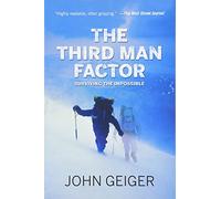 The Third Man Factor: Surviving the Impossible