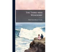 The Third Miss Wenderby