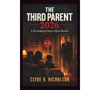 The Third Parent 2026: A Psychological Horror Movie Review