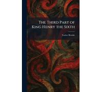 The Third Part of King Henry the Sixth
