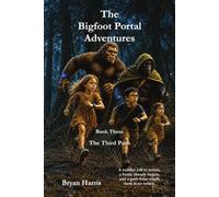 The Third Path (The Bigfoot Portal Adventures)