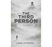 The Third Person: Rewriting Him (The Warboy Chronicles)