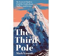 The Third Pole: My Everest climb to find the truth about Mallory and Irvine