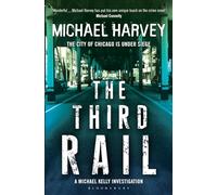 The Third Rail (A Michael Kelly PI Investigation)