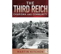 The Third Reich: Charisma and Community