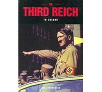 The Third Reich: Colour Photographs from the Second World War