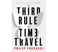 The Third Rule of Time Travel