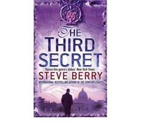 [ The Third Secret ] [ THE THIRD SECRET ] BY Berry, Steve ( AUTHOR ) May-08-2006 Paperback