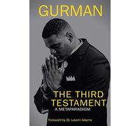 The Third Testament: A Metaparadigm