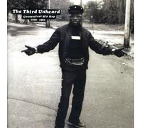 The Third Unheard - The Third Unheard: Connecticut Hip Hop 1979 - 1983