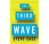 The Third Wave: An Entrepreneur's Vision of the Future