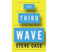 The Third Wave: An Entrepreneur's Vision of the Future