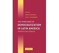 The Third Wave of Democratization in Latin America: Advances and Setbacks