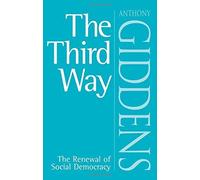 The Third Way: The Renewal of Social Democracy by Anthony Giddens (1998-11-21)