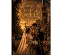 THE THIRD WIFE OF THE DUKE