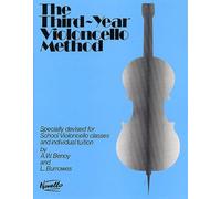 The Third-Year Violoncello Method: Specially Devised for School Violoncello Classes and Individual Tuition