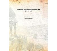 The thirteen books of Euclid's Elements