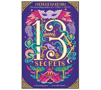 The Thirteen Secrets: (13 Treasures 3 Reissue)