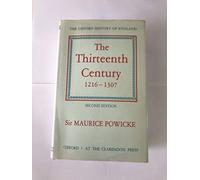 The Thirteenth Century 1216-1307 - 9780198217084
