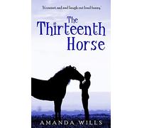 The Thirteenth Horse: 1 (Mill Farm Stables)