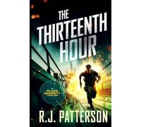 The Thirteenth Hour (A Blake Barrett Thriller)