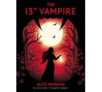The Thirteenth Vampire - a story filled with vampires and a mystery only one girl can solve