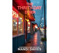 The Thirty-Day Diner: A Kentwood & Cline Love Story