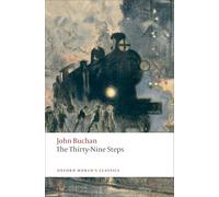 The Thirty-Nine Steps: (Oxford World's Classics)