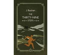 The Thirty-Nine Steps: (Illustrated)