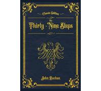 The Thirty-Nine Steps: With original illustrations - annotated, Volume 2