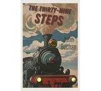 The Thirty-Nine Steps (Wordsworth Classics)