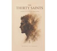The Thirty Saints: A Book of Human Emotions