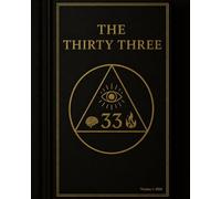 THE THIRTY THREE: By The School of 3