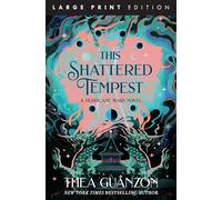The This Shattered Tempest (Large Print): A Novel