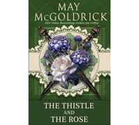 The Thistle and the Rose