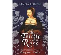 Linda Porter – The Thistle and The Rose – Hardback