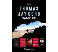 The Thomas Jay Oord Sampler