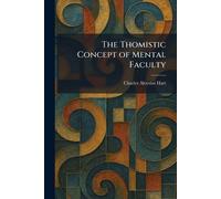 The Thomistic Concept of Mental Faculty