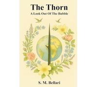 The Thorn - A Look Out Of The Bubble