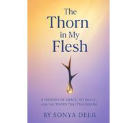 The Thorn in My Flesh