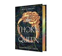The Thorn Queen Deluxe Limited Edition: 2 (Rose Bargain)