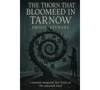 The Thorn That Bloomed in Tarnów