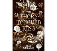The Thorn-Tongued King (Daughters of the Curse)