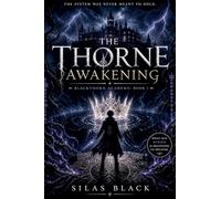 The Thorne Awakening: 1 (The Blackthorne Covenant)