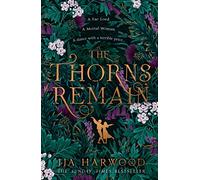 The Thorns Remain