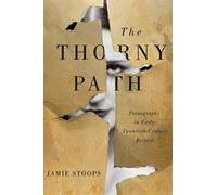 The Thorny Path: Pornography in Early Twentieth-Century Britain