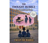 The Thought Bubble: The Unbelievable Truth